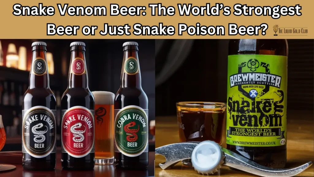 Snake Venom Beer