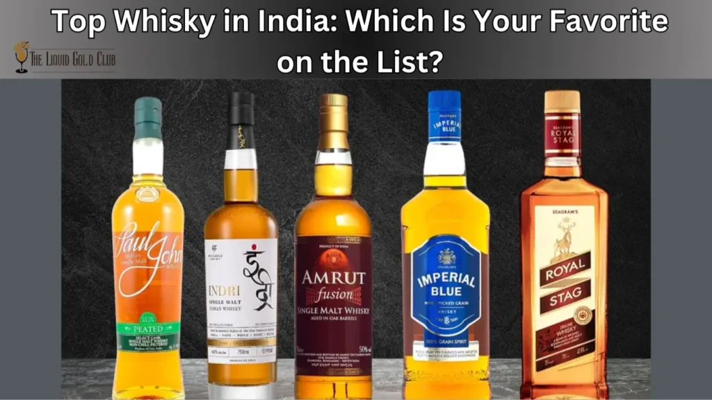 Top Whisky in India